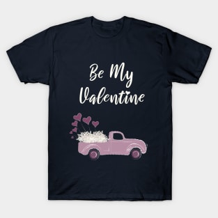 Be my Valentine - Valentine´s day Gift T-Shirt